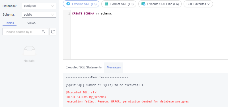 Why Did I Fail To Create An Object On The Postgres Database As A Common  User?_Relational Database Service_Faqs_Database Permission_Huawei Cloud